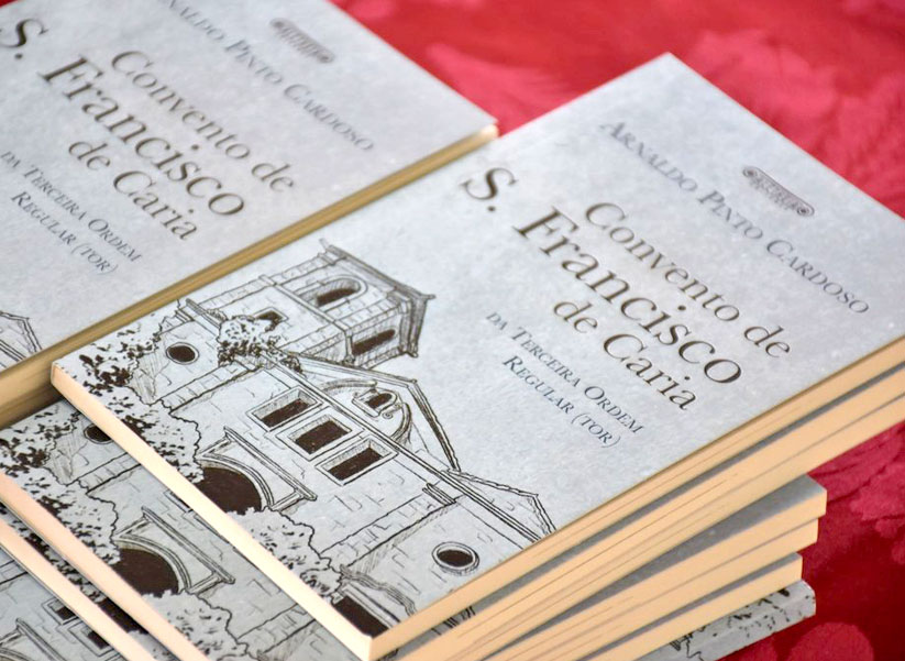 Lançamento do livro “Convento de São Francisco de Caria”